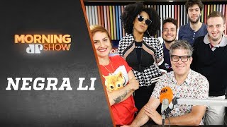 Negra Li – Morning Show – 26/11/18