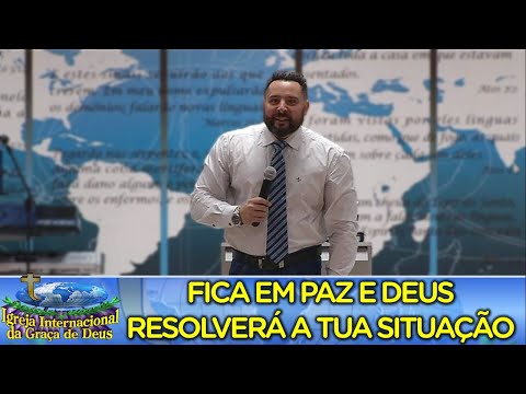 Fica em paz e Deus resolverá a tua situação | Pr. Maiquel Marques