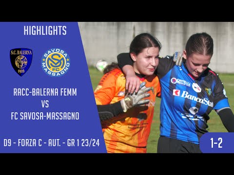 RACC-Balerna femm. VS FC Savosa-Massagno (Camp. D9 Forza C GR1 Autunno 23/24)