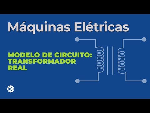 ⚡Aula06 - Circuito Equivalente do TRANSFORMADOR Real