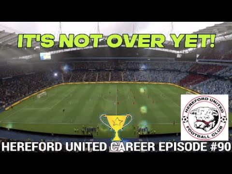 FIFA 22 CREATE A CLUB RTG CAREER EPISODE #90 (HEREFORD UNITED)