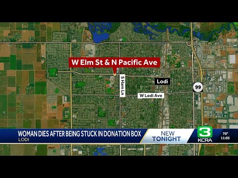 Woman dies after being rescued from Lodi donation box