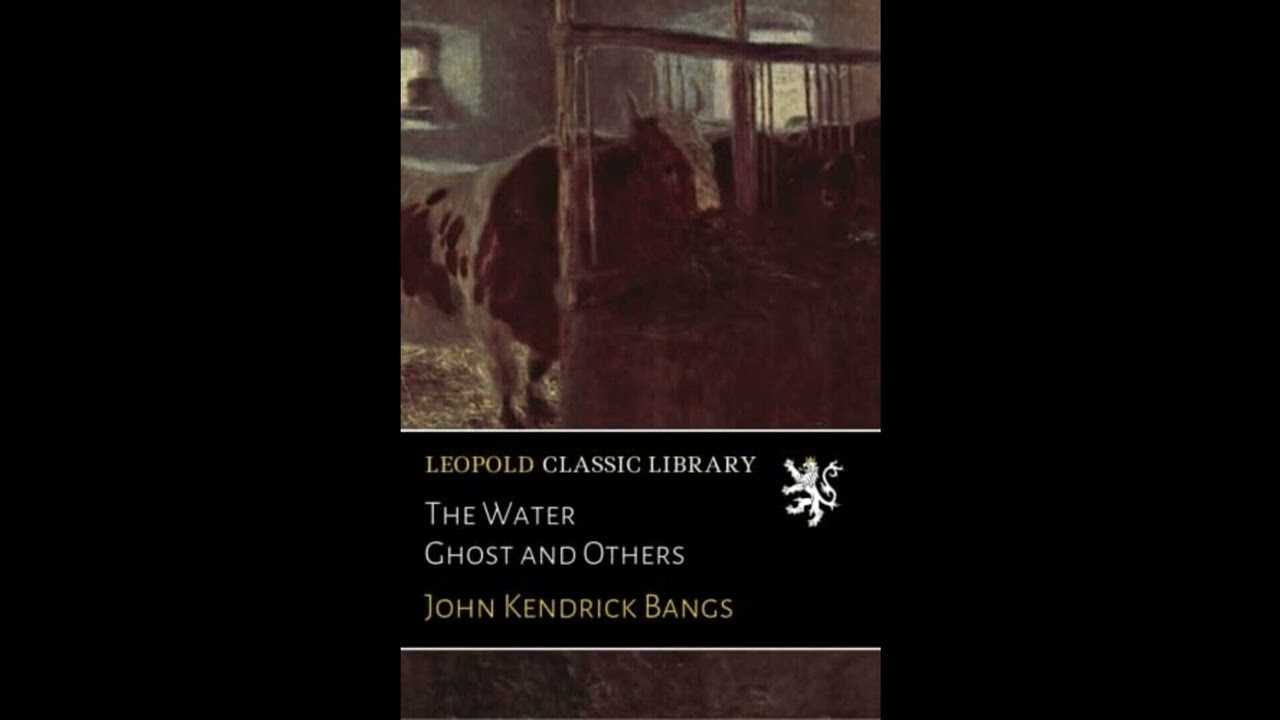 The Water Ghost and Others