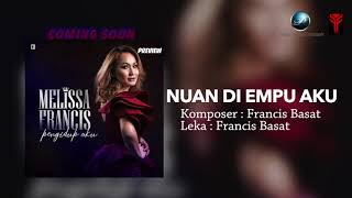 Download lagu PREVIEW Melissa Francis Nuan Di Empu Aku... mp3