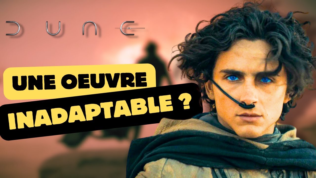 DUNE : le pari fou de Denis Villeneuve !