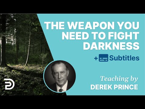 You Need This Weapon To Fight The Powers Of Darkness |