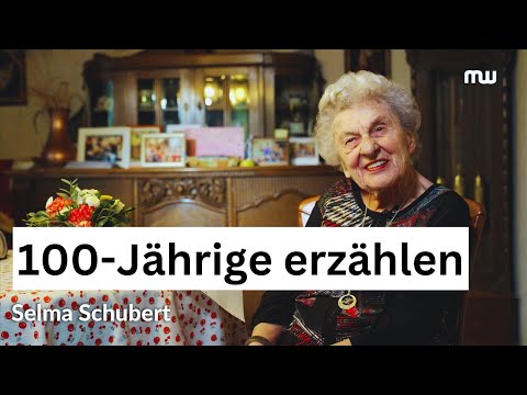 From a long life – Centenarians tell their stories: Selma Schubert
