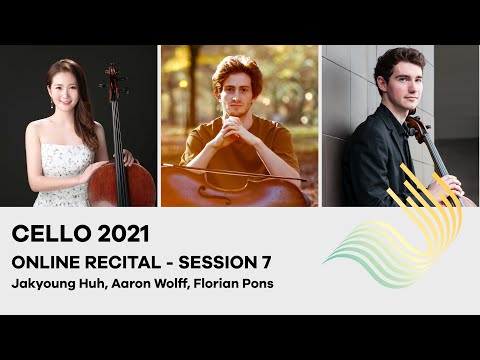 75th Concours de Genève - Cello Online Recital - Session 7 (Huh, Wolff, Pons)