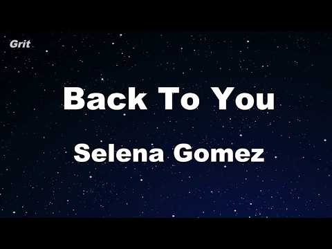 Back To You - Selena Gomez Karaoke 【No Guide Melody】 Instrumental