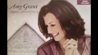 Amy Grant -  My Jesus I  Love Thee