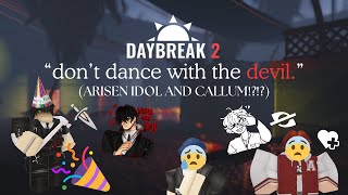 DON&#39;T DANCE WITH THE DEVIL (DAYBREAK 2 LIVE)