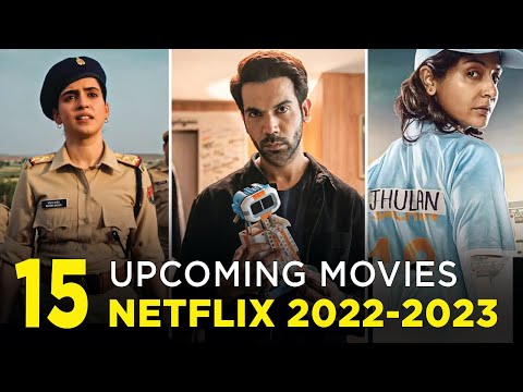 Top 15 Upcoming Original Netflix Movies and Webseries 2022-2023 | New Series On Netflix