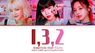 Download lagu TWICE 1,3,2 (JEONGYEON & MINA & TZUYU) Lyrics (Color Coded Lyrics) mp3