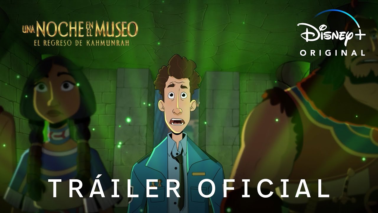 Una Noche En El Museo: El Regreso de Kahmunrah | Tráiler Oficial Doblado | Disney+