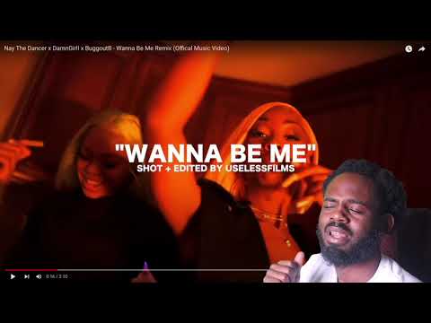 BAD BUNDYY REACTS : Nay The Dancer x DamnGirll x BuggoutB - Wanna Be Me Remix (Official Music Video)