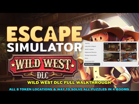 Escape simulator Wild West DLC full walkthrough - All 32 tokens locations