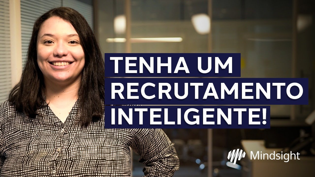 RECRUTAMENTO COM A MINDSIGHT: Entenda nossos Testes - R&S de Verdade #8