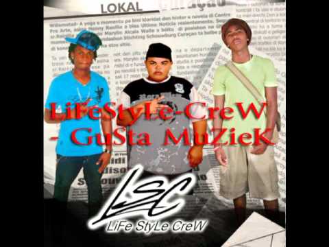 LiFeStyLe-CreW - GuSta MuZieK