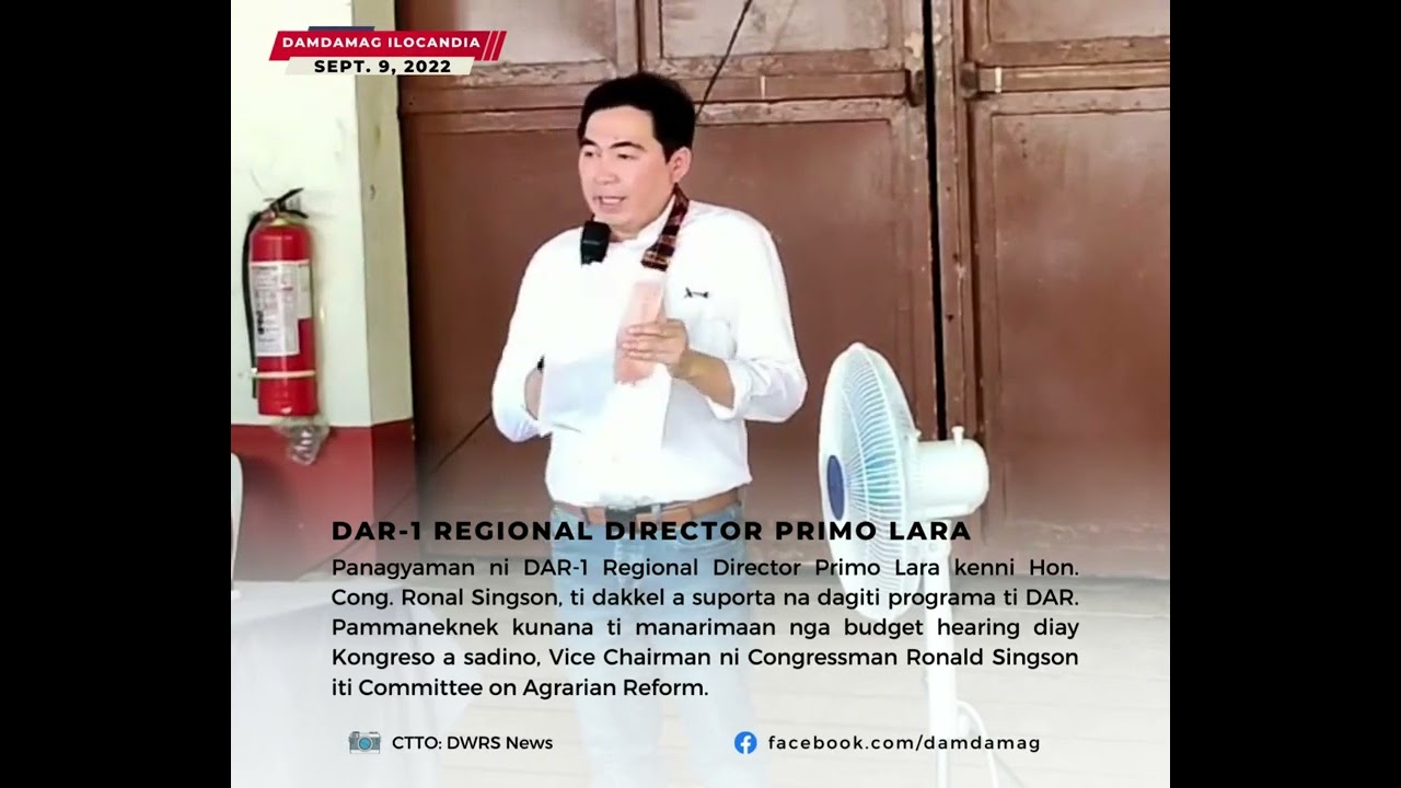 Panagyaman ni DAR-1 Regional Director Primo Lara kenni Hon. Cong. Ronal Singson