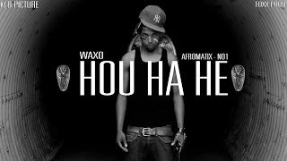 HOU HA HE - waxo - ( FduC)