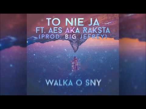 Koral - 10. To nie ja ft. Aes aka Raksta (prod. Big Jefrey) [WALKA o SNY]