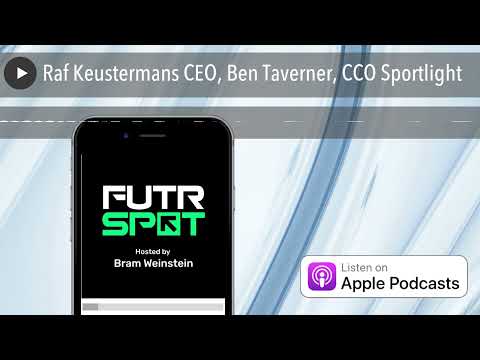 Raf Keustermans CEO, Ben Taverner, CCO Sportlight - YouTube