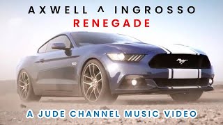 Axwell Λ Ingrosso - Renegade (Music Video)