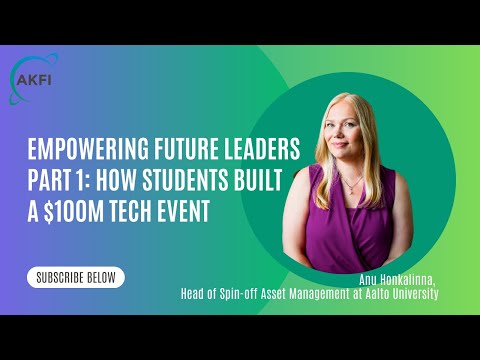 Empowering Future Leaders: Students Built a $100M Tech Event - Aalto Story - Part I