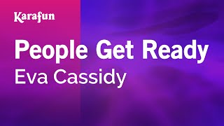 Karaoke People Get Ready - Eva Cassidy *