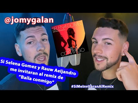 Baila Conmigo Remix - Selena Gomez, Rauw Alejandro | Jomy Galan #SiMeInvitaranAlRemix