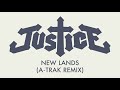 Justice - New Lands (A-Trak Remix) [Official Audio]