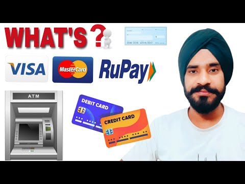 What is Debit & Credit card, Visa Master & Rupay, Type of Bank accounts, cheque types, ATM machine
