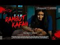 Film Horor Terbaru 2024: Rambut Kafan Trailer