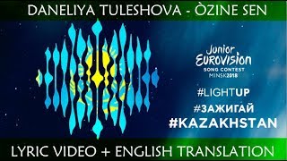 Daneliya Tuleshova - Òzińe Sen - JESC 2018 Kazakhstan - Lyric Video