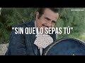 Vicente Fernández - Sin Que Lo Sepas Tú (Letra/Lyrics)