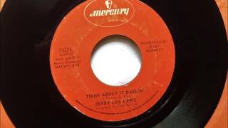 Think About It Darlin&#39; , Jerry Lee Lewis , 1972