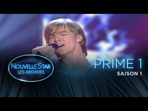 NOUVELLE STAR : Les Archives - SAISON 1 - Prime 1