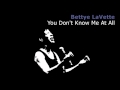 You Don't Know Me At All ~ Bettye LaVette