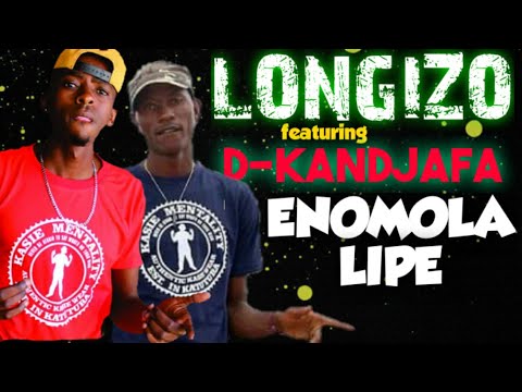 Longizo ft Dkandjafa - Enomola Lipe