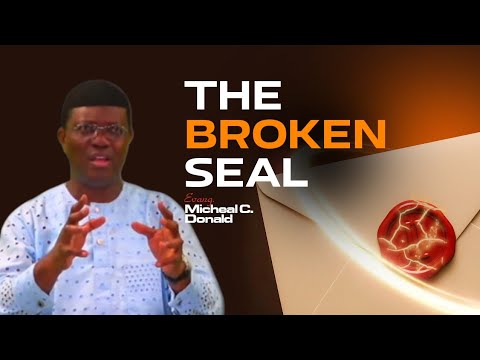 THE BROKEN SEAL || EVANG. MICHAEL DONALD || AFTV GLOBAL