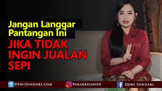 Pantangan Bagi Anda yang Berjualan Menurut Primbon Jawa