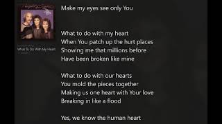 What To Do With My Heart