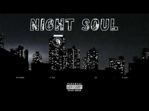 Night Soul - 2420 Crew (MC Dime, J Tap, TK, G Low) Offical Audio
