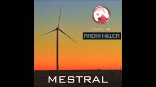 PINK NOISY Feat. RADIO KILLER - MESTRAL (GMDeejays Deep House Remix)