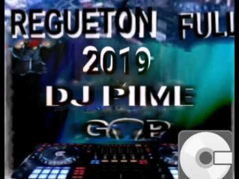 REGETON FUL 2019 DJ PIME EL SALVADOR