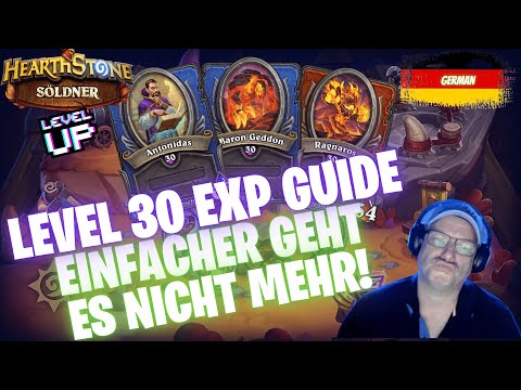 [🇩🇪🇩🇪[Hearthstone -Söldner] LEVEL 30 EXP GUIDE - Schneller geht es nicht mehr!  -  🇩🇪🇩🇪 | deutsch