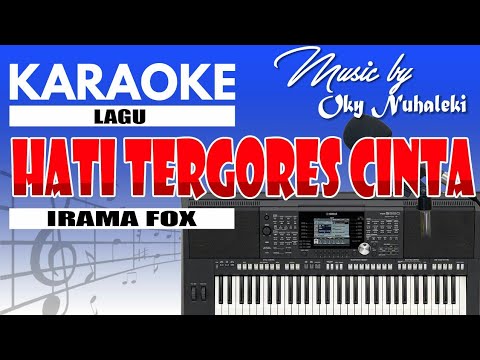 Karaoke - Hati Tergores Cinta ( Dansa Fox )