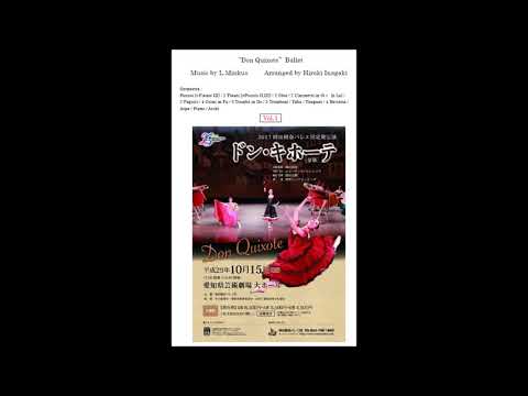 Minkus - Hiroki Inagaki (Orchestration) - Don Quixote - complete ballet – audio