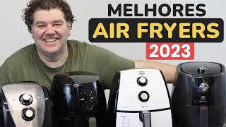 As 9 Melhores AIR FRYERS para comprar em 2023