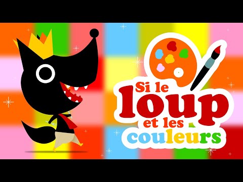 Si le loup voulait apprendre les couleurs en français 🎨 comptine pour bébé